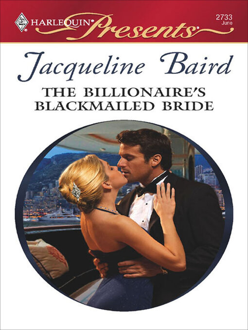 Title details for The Billionaire's Blackmailed Bride by Jacqueline Baird - Available